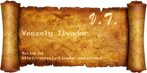 Veszely Tivadar névjegykártya